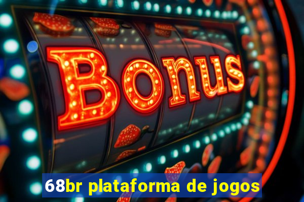 68br plataforma de jogos